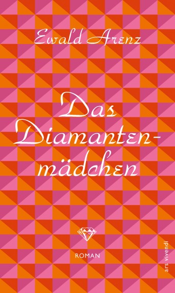 Ewald Arenz – Das Diamantenmädchen – Vorschlag I