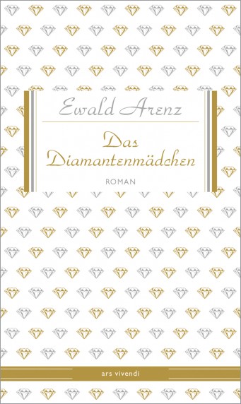 Ewald Arenz – Das Diamantenmädchen – Vorschlag II
