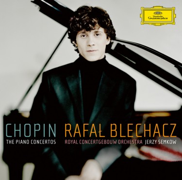 Chopin – Piano Concertos – Blechacz
