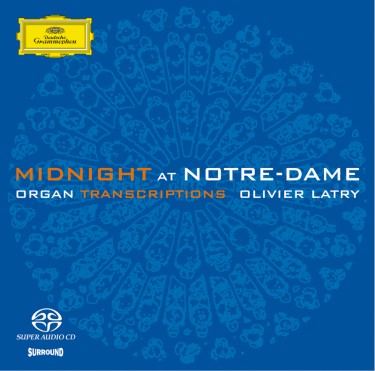 Midnight at Notre-Dame – Olivier Latry