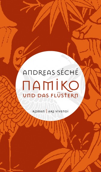 Andreas Séché – Namiko und das Flüstern